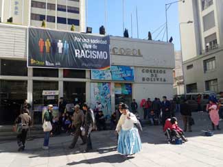 La Paz - The sign says: "For a Society Free Of Racism"