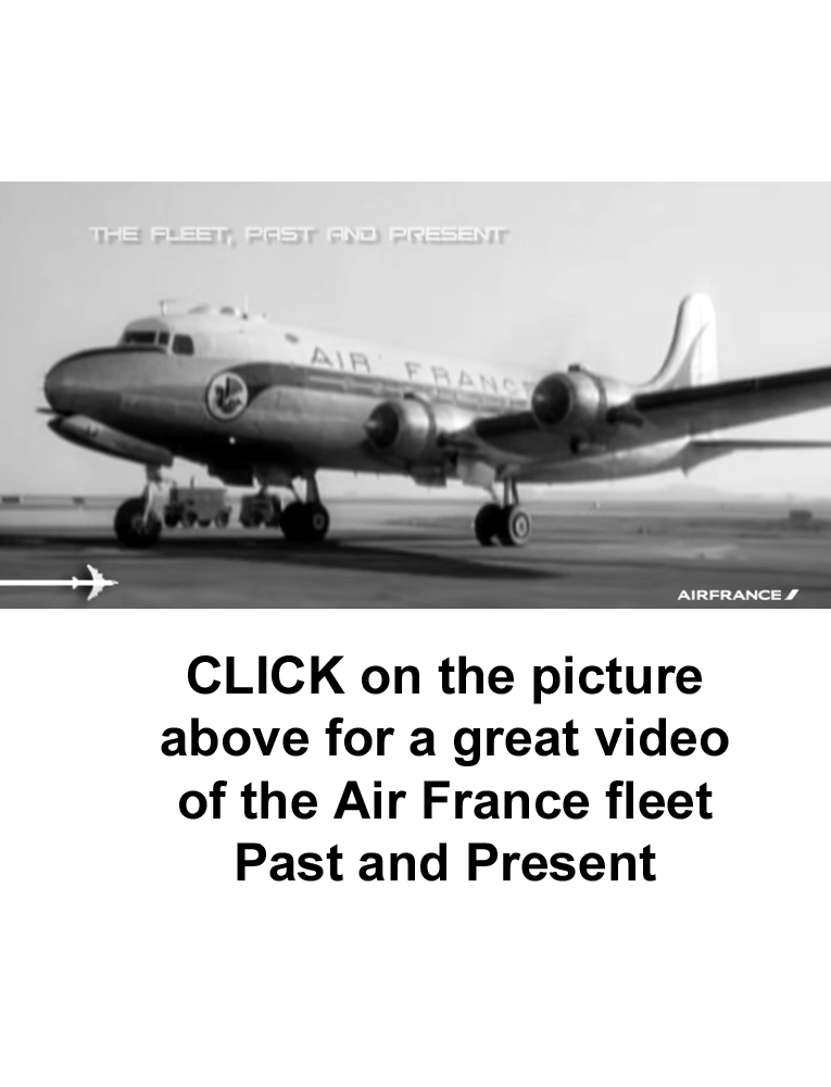 CLICK on the picture above for a great video of the Air France fleet Past and Present